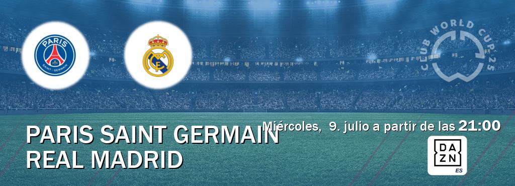 El partido entre Paris Saint Germain y Real Madrid será retransmitido por DAZN España (miércoles,  9. julio a partir de las  21:00).