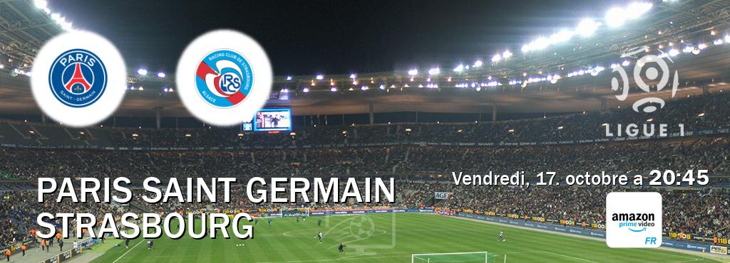 Match entre Paris Saint Germain et Strasbourg en direct à la Amazon Prime FR (vendredi, 17. octobre a 20:45). Match entre Paris Saint Germain et Strasbourg en direct à la Amazon Prime FR (vendredi, 17. octobre a 20:45).