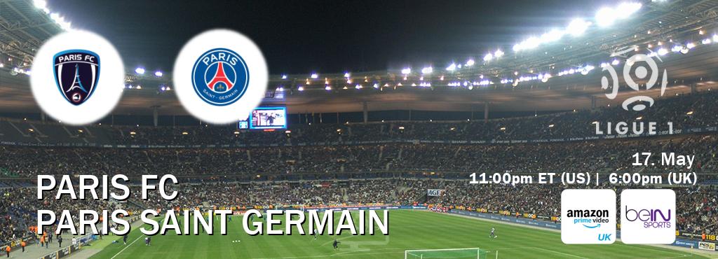 You can watch game live between Paris FC and Paris Saint Germain on Amazon Prime Video UK(UK) and beIN SPORTS USA(US).