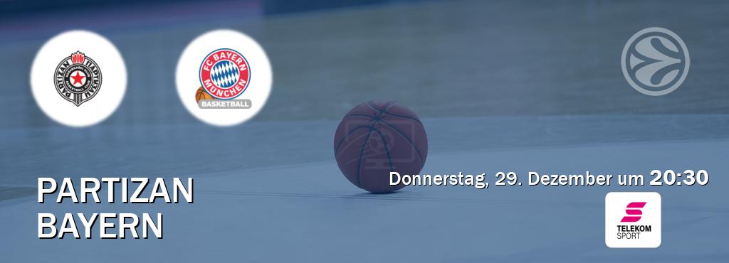 Das Spiel zwischen Partizan und Bayern wird am Donnerstag, 29. Dezember um  20:30, live vom Magenta Sport übertragen.