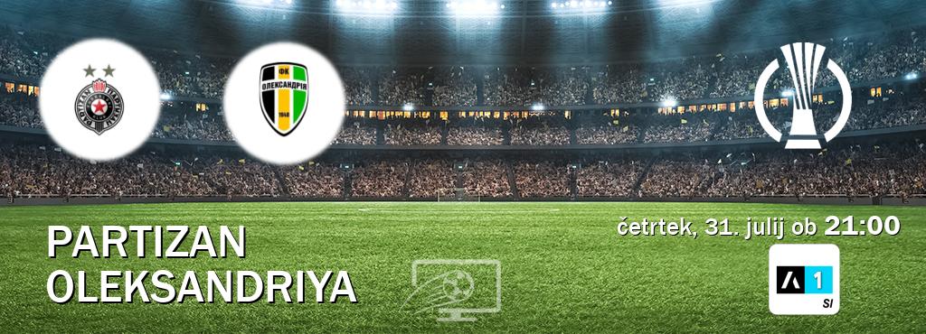 Dvoboj Partizan in Oleksandriya s prenosom tekme v živo na Arena Sport 1. Dvoboj Partizan in Oleksandriya s prenosom tekme v živo na Arena Sport 1.