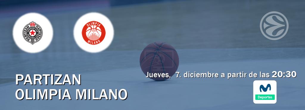 El partido entre Partizan y Olimpia Milano será retransmitido por Movistar Deportes (jueves,  7. diciembre a partir de las  20:30).