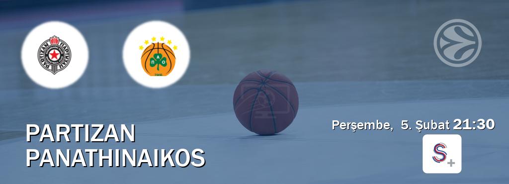 Karşılaşma Partizan - Panathinaikos S Sport +'den canlı yayınlanacak (Perşembe, 5. Şubat 21:30). Karşılaşma Partizan - Panathinaikos S Sport +'den canlı yayınlanacak (Perşembe, 5. Şubat 21:30).