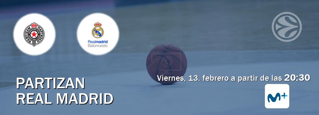 El partido entre Partizan y Real Madrid será retransmitido por Movistar+ (viernes, 13. febrero a partir de las  20:30).