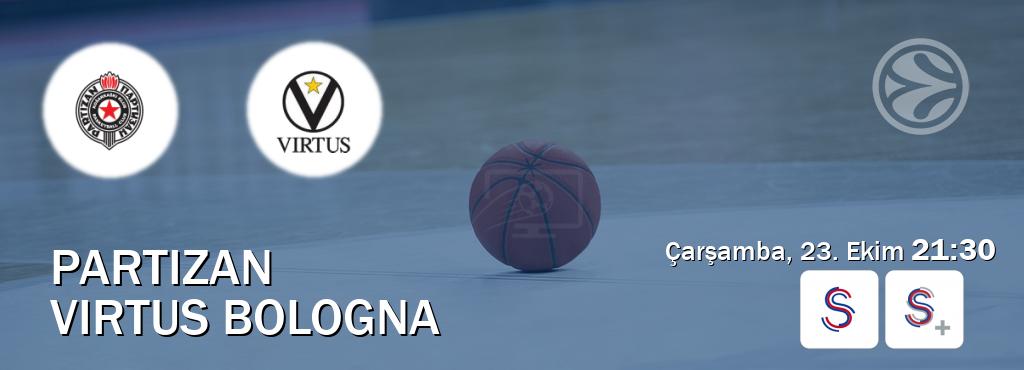 Karşılaşma Partizan - Virtus Bologna S Sport ve S Sport +'den canlı yayınlanacak (Çarşamba, 23. Ekim  21:30).