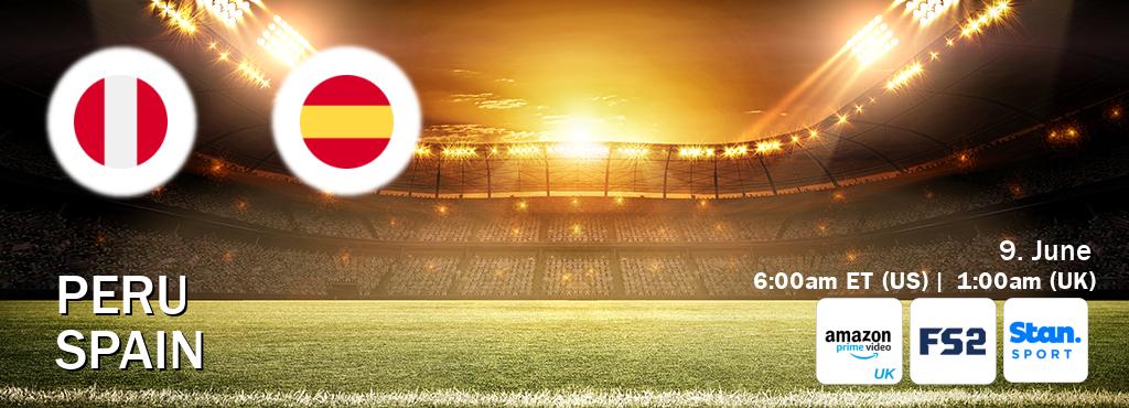 You can watch game live between Peru and Spain on Amazon Prime Video UK(UK), FOX Sports 2(US), Stan Sport(AU).