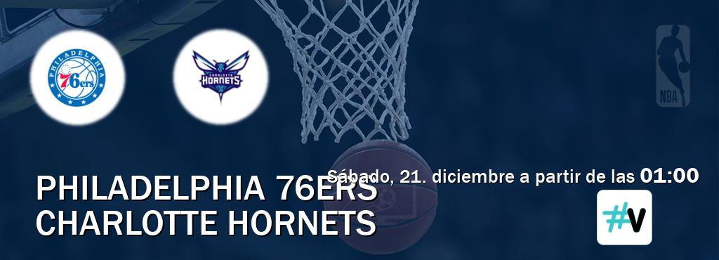 El partido entre Philadelphia 76ers y Charlotte Hornets será retransmitido por M+ Vamos (sábado, 21. diciembre a partir de las  01:00).