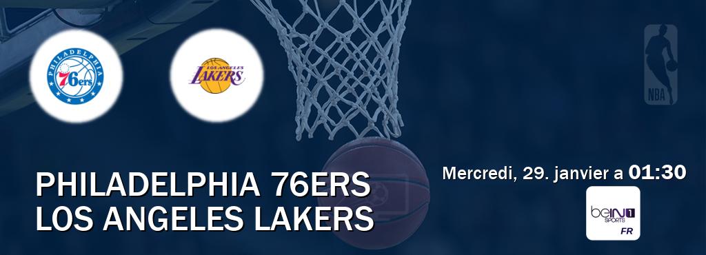 Match entre Philadelphia 76ers et Los Angeles Lakers en direct à la beIN Sports 1 (mercredi, 29. janvier a  01:30).