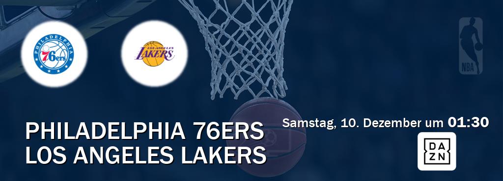 Das Spiel zwischen Philadelphia 76ers und Los Angeles Lakers wird am Samstag, 10. Dezember um  01:30, live vom DAZN übertragen.