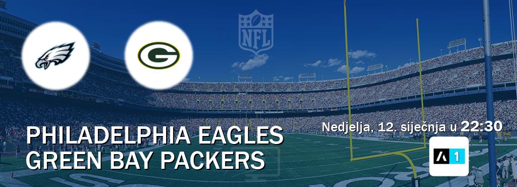 Izravni prijenos utakmice Philadelphia Eagles i Green Bay Packers pratite uživo na Arena Sport 1 (nedjelja, 12. siječnja u  22:30).