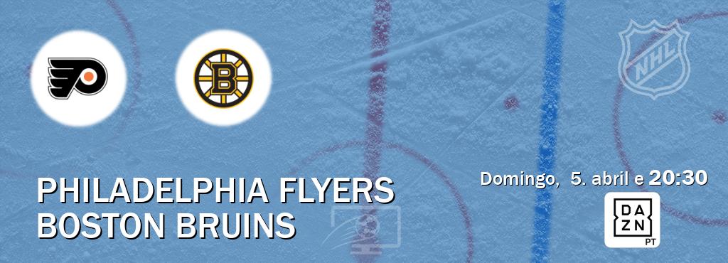 Jogo entre Philadelphia Flyers e Boston Bruins tem emissão DAZN (domingo,  5. abril e  20:30).