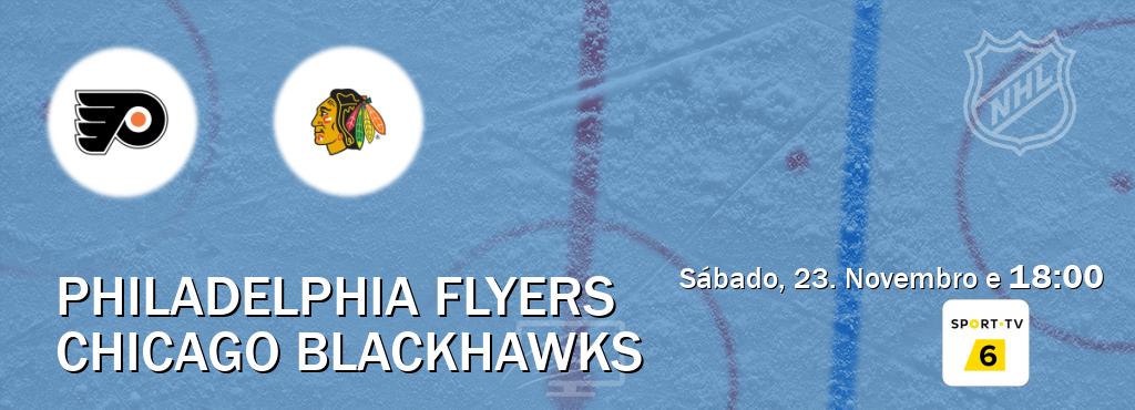 Jogo entre Philadelphia Flyers e Chicago Blackhawks tem emissão Sport TV 6 (Sábado, 23. Novembro e  18:00).