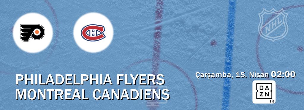Karşılaşma Philadelphia Flyers - Montreal Canadiens DAZN'den canlı yayınlanacak (Çarşamba, 15. Nisan  02:00).