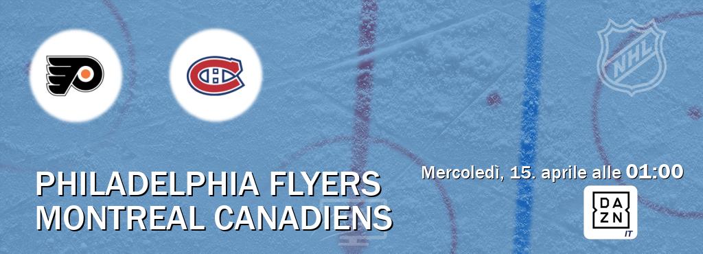 Il match Philadelphia Flyers - Montreal Canadiens sarà trasmesso in diretta TV su DAZN Italia (ore 01:00)