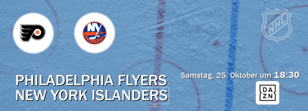 Das Spiel zwischen Philadelphia Flyers und New York Islanders wird am Samstag, 25. Oktober um 18:30, live vom DAZN übertragen. Das Spiel zwischen Philadelphia Flyers und New York Islanders wird am Samstag, 25. Oktober um 18:30, live vom DAZN übertragen.