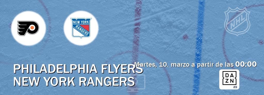 El partido entre Philadelphia Flyers y New York Rangers será retransmitido por DAZN España (martes, 10. marzo a partir de las  00:00).