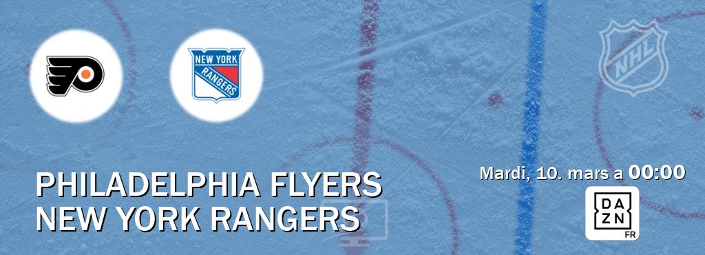 Match entre Philadelphia Flyers et New York Rangers en direct à la DAZN (mardi, 10. mars a  00:00).