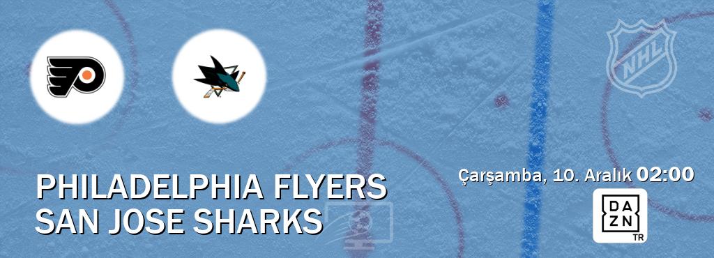 Karşılaşma Philadelphia Flyers - San Jose Sharks DAZN'den canlı yayınlanacak (Çarşamba, 10. Aralık  02:00).