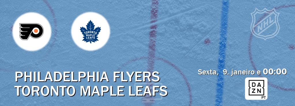 Jogo entre Philadelphia Flyers e Toronto Maple Leafs tem emissão DAZN (sexta,  9. janeiro e  00:00).