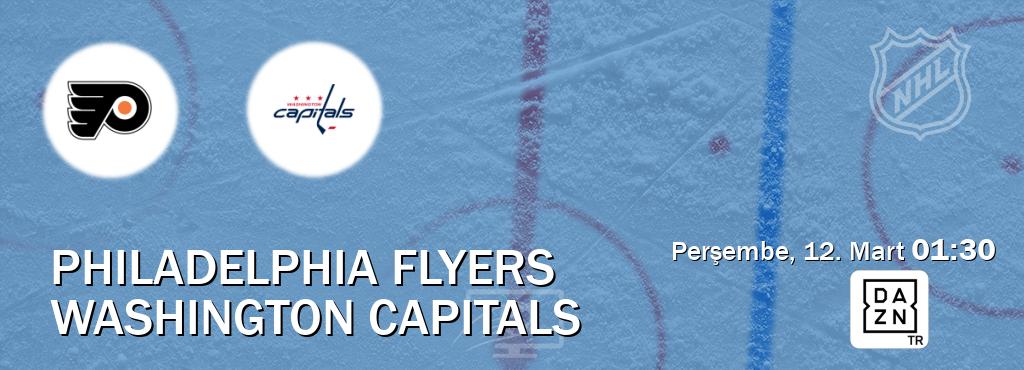 Karşılaşma Philadelphia Flyers - Washington Capitals DAZN'den canlı yayınlanacak (Perşembe, 12. Mart  01:30).