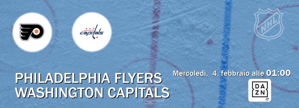 Il match Philadelphia Flyers - Washington Capitals sarà trasmesso in diretta TV su DAZN Italia (ore 01:00)