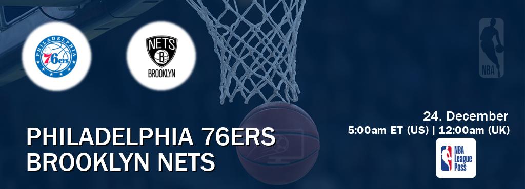 You can watch game live between Philadelphia 76ers and Brooklyn Nets on NBA League Pass.