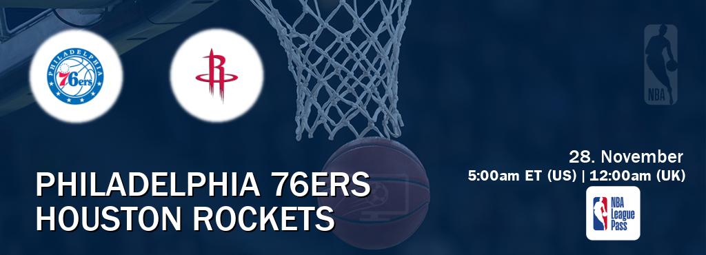 You can watch game live between Philadelphia 76ers and Houston Rockets on NBA League Pass.