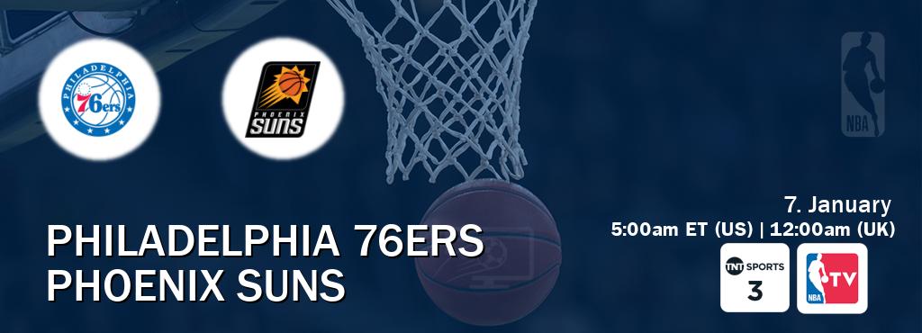 You can watch game live between Philadelphia 76ers and Phoenix Suns on TNT Sports 3(UK) and NBA TV(US).