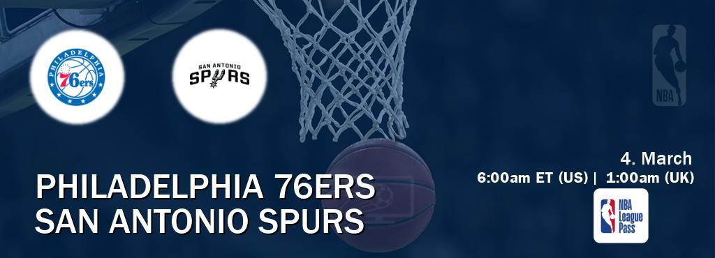 You can watch game live between Philadelphia 76ers and San Antonio Spurs on NBA League Pass.