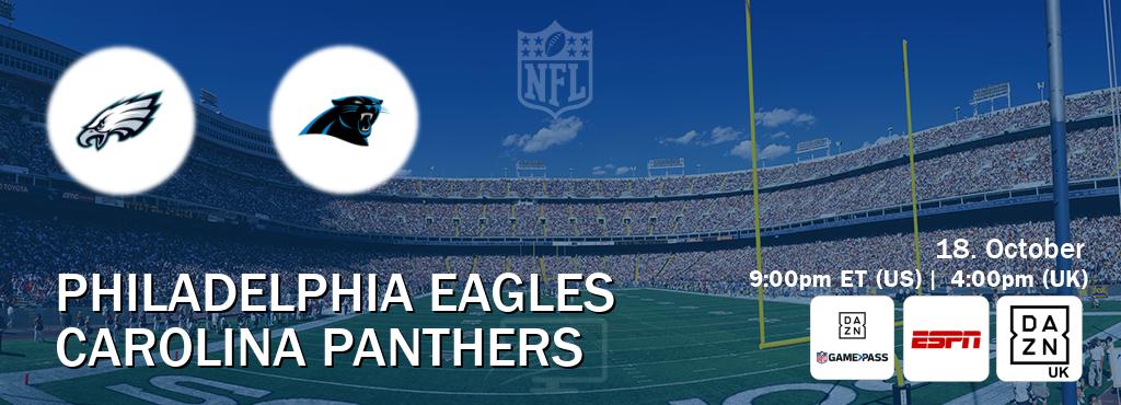 You can watch game live between Philadelphia Eagles and Carolina Panthers on DAZN NFL Game Pass, ESPN(AU), DAZN UK(UK). You can watch game live between Philadelphia Eagles and Carolina Panthers on DAZN NFL Game Pass, ESPN(AU), DAZN UK(UK).