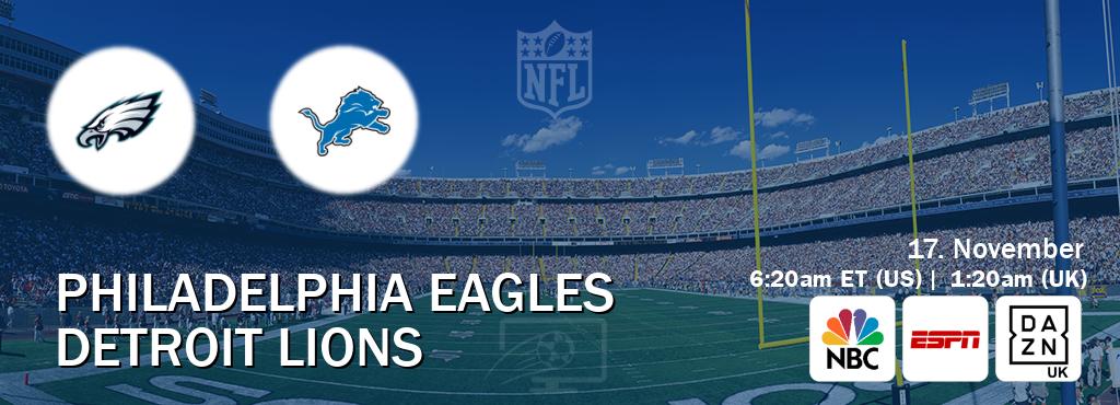 You can watch game live between Philadelphia Eagles and Detroit Lions on NBC(US), ESPN(AU), DAZN UK(UK). You can watch game live between Philadelphia Eagles and Detroit Lions on NBC(US), ESPN(AU), DAZN UK(UK).