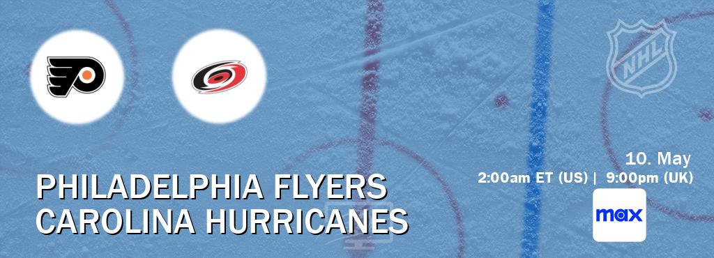 You can watch game live between Philadelphia Flyers and Carolina Hurricanes on Max(US).