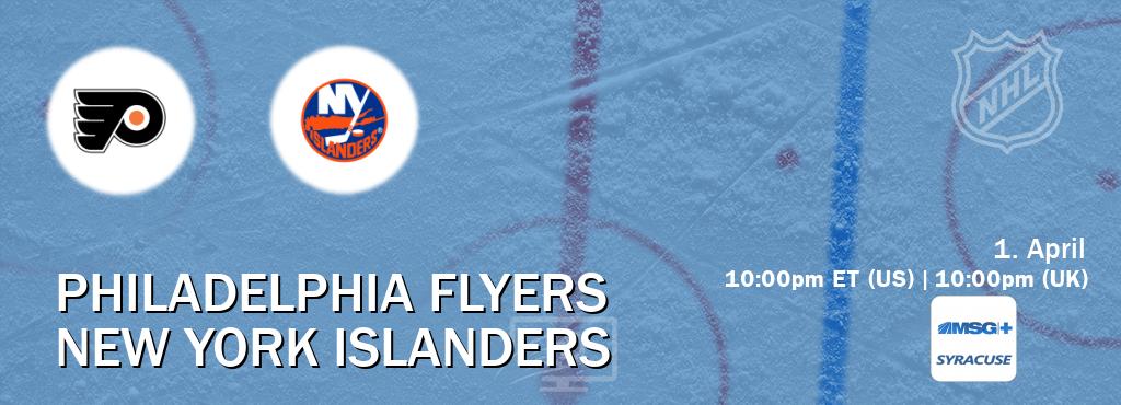 You can watch game live between Philadelphia Flyers and New York Islanders on MSG Plus Syracuse(US).