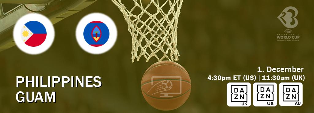 You can watch game live between Philippines and Guam on DAZN UK(UK), DAZN(US), DAZN(AU).
