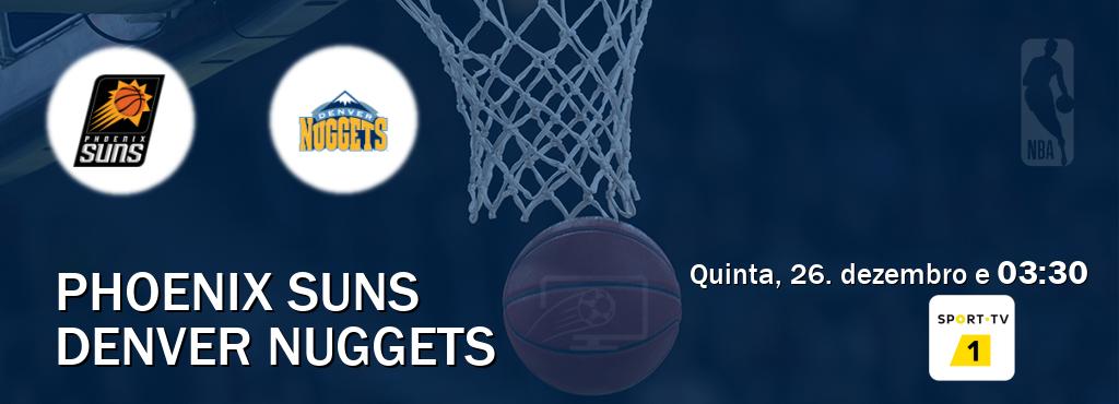 Jogo entre Phoenix Suns e Denver Nuggets tem emissão Sport TV 1 (quinta, 26. dezembro e  03:30).