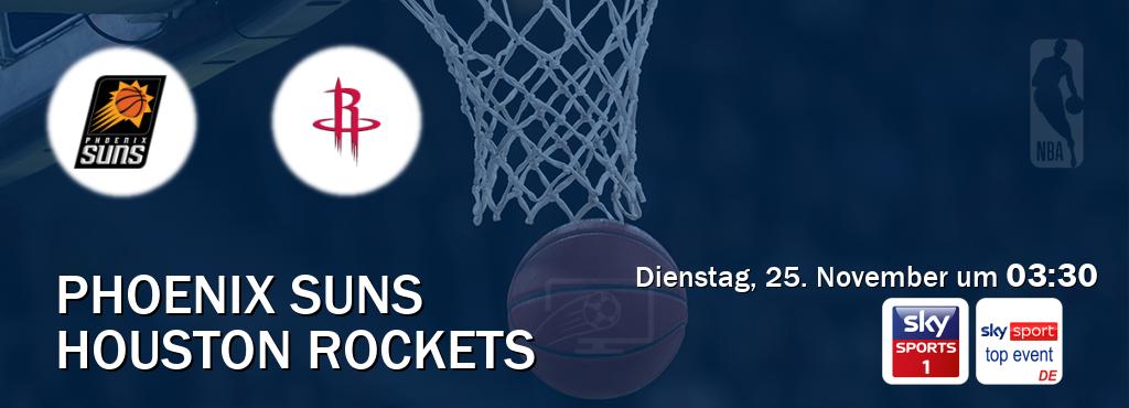 Das Spiel zwischen Phoenix Suns und Houston Rockets wird am Dienstag, 25. November um  03:30, live vom Sky Sport 1 und Sky Sport Top Event übertragen.