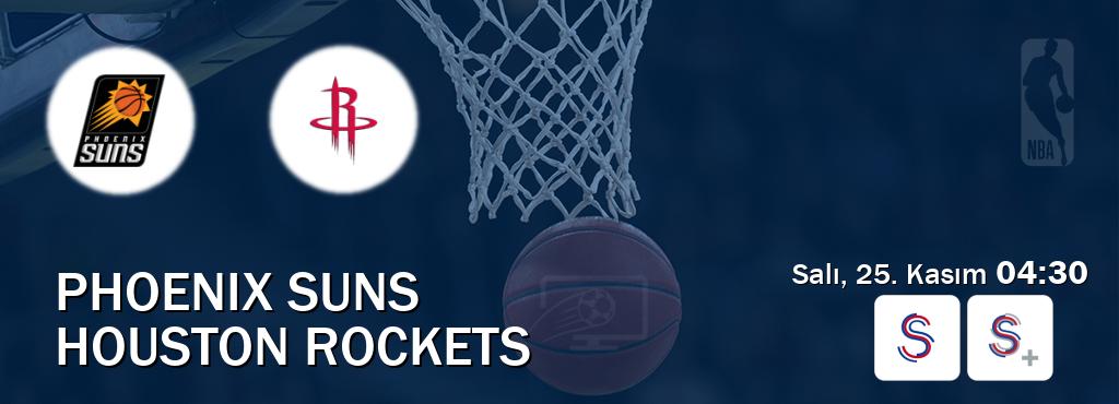 Karşılaşma Phoenix Suns - Houston Rockets S Sport ve S Sport +'den canlı yayınlanacak (Salı, 25. Kasım  04:30).