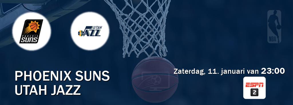 Wedstrijd tussen Phoenix Suns en Utah Jazz live op tv bij ESPN 2 (zaterdag, 11. januari van  23:00).