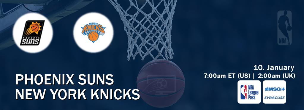 You can watch game live between Phoenix Suns and New York Knicks on NBA League Pass and MSG Plus Syracuse(US). You can watch game live between Phoenix Suns and New York Knicks on NBA League Pass and MSG Plus Syracuse(US).