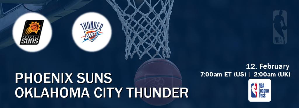 You can watch game live between Phoenix Suns and Oklahoma City Thunder on NBA League Pass.