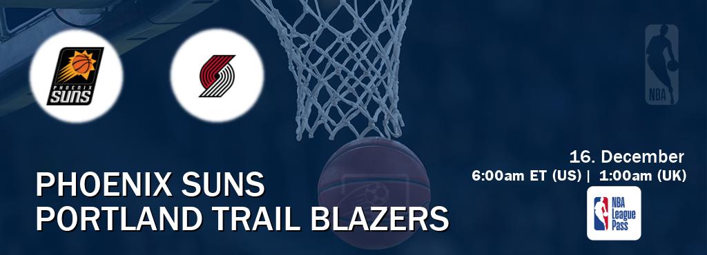 You can watch game live between Phoenix Suns and Portland Trail Blazers on NBA League Pass.