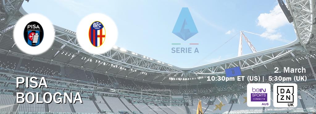 You can watch game live between Pisa and Bologna on beIN Sports Connect(AU) and DAZN UK(UK).