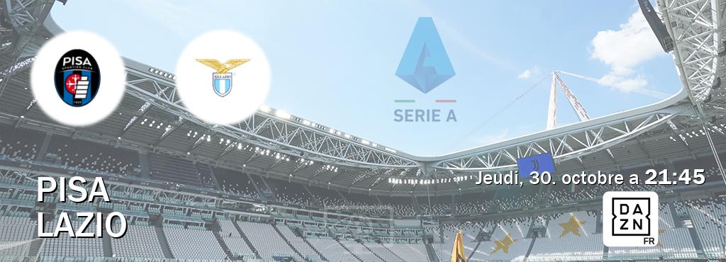 Match entre Pisa et Lazio en direct à la DAZN (jeudi, 30. octobre a  21:45).
