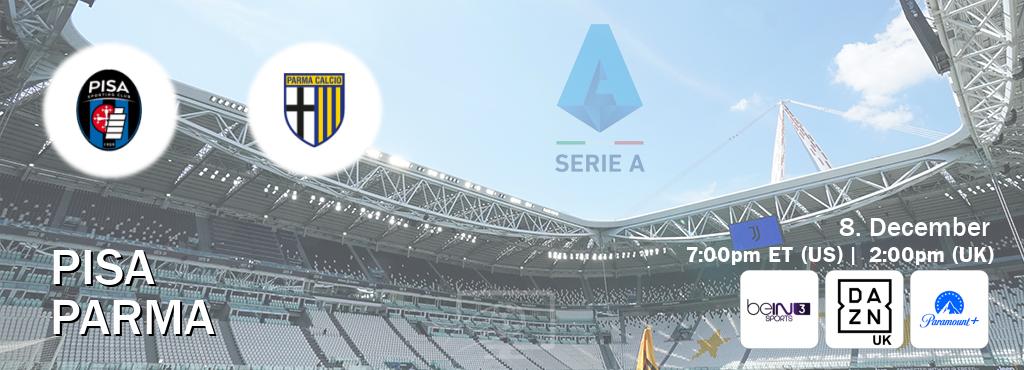 You can watch game live between Pisa and Parma on beIN SPORTS 3(AU), DAZN UK(UK), Paramount+(US).