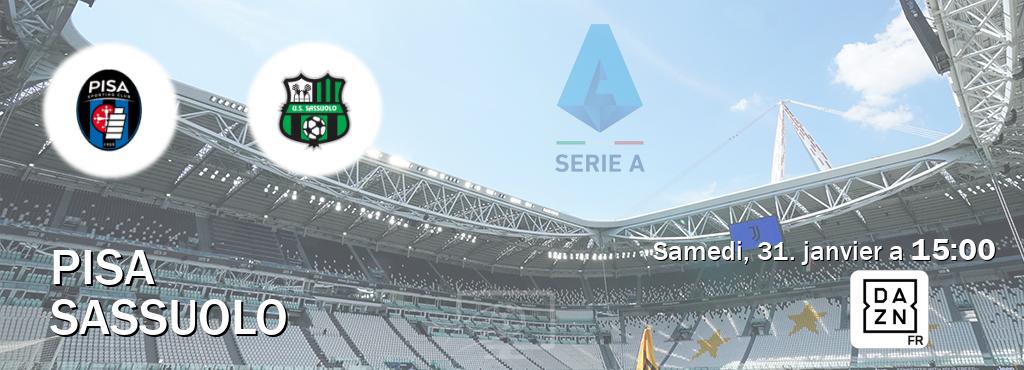 Match entre Pisa et Sassuolo en direct à la DAZN (samedi, 31. janvier a  15:00).