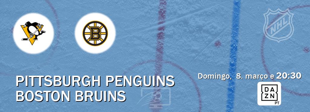 Jogo entre Pittsburgh Penguins e Boston Bruins tem emissão DAZN (domingo,  8. março e  20:30).