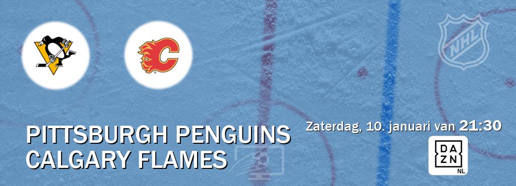 Wedstrijd tussen Pittsburgh Penguins en Calgary Flames live op tv bij DAZN (zaterdag, 10. januari van  21:30).