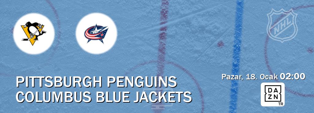 Karşılaşma Pittsburgh Penguins - Columbus Blue Jackets DAZN'den canlı yayınlanacak (Pazar, 18. Ocak  02:00).