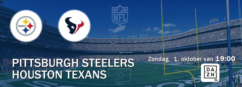 Wedstrijd tussen Pittsburgh Steelers en Houston Texans live op tv bij DAZN (zondag,  1. oktober van  19:00).