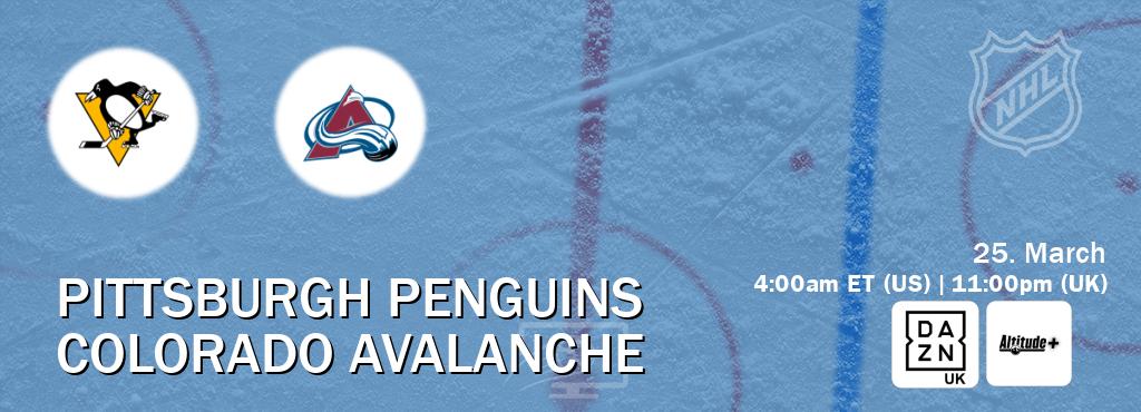You can watch game live between Pittsburgh Penguins and Colorado Avalanche on DAZN UK(UK) and Altitude+(US).